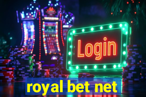 royal bet net